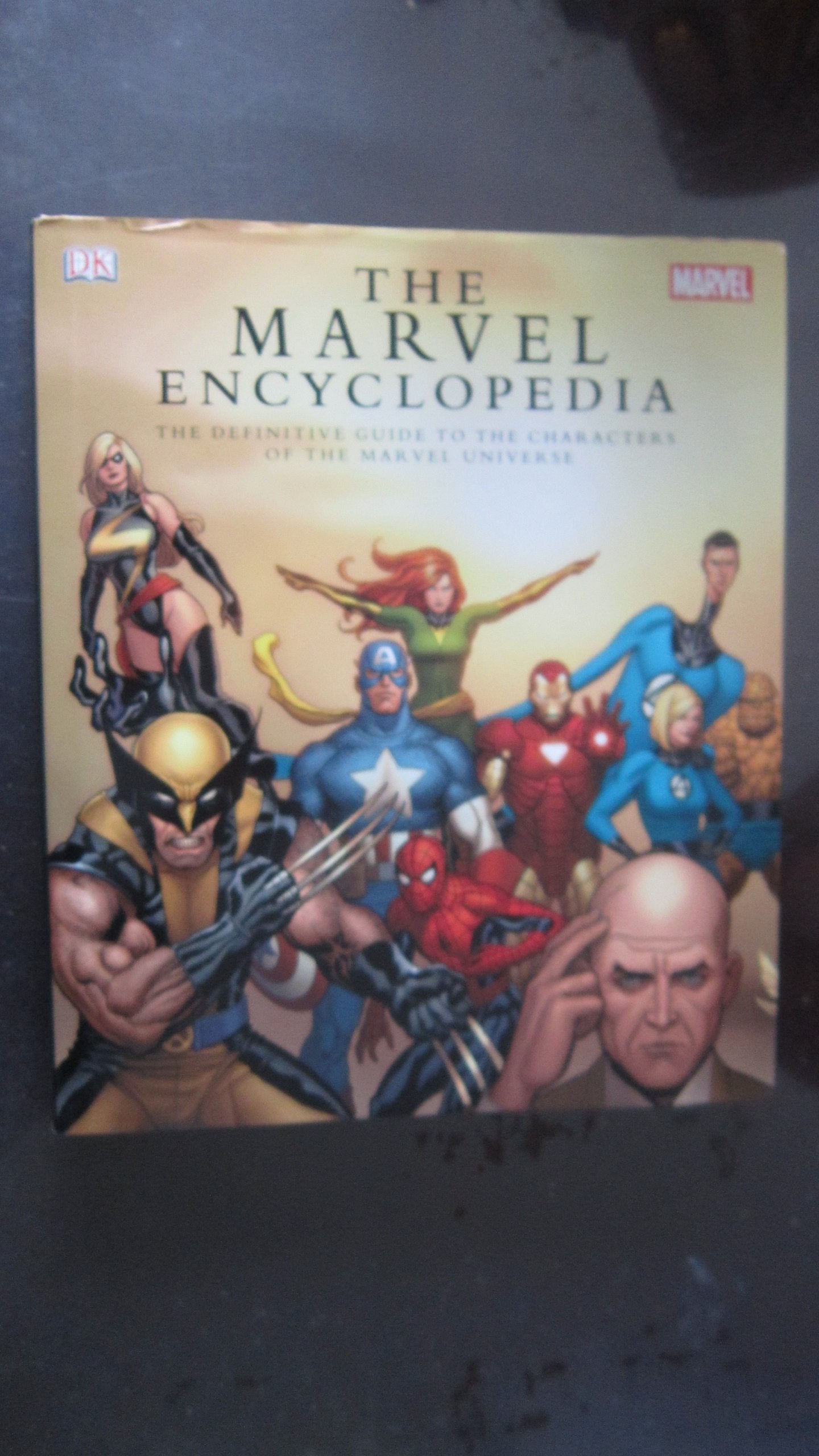 The Marvel Comics Encyclopedia: The Complete Guide to the Characters of the Marvel Universe Superheroes