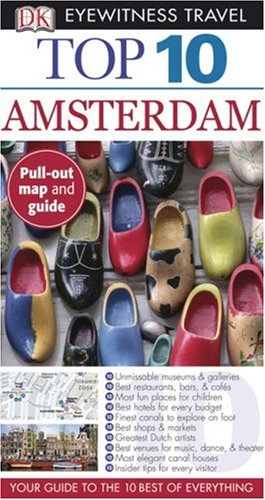 Dk Eyewitness Top 10 Amsterdam (Dk Eyewitness Top 10 Travel Guides) Travel