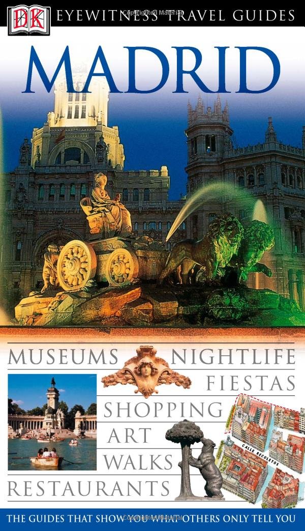 Dk Eyewitness Travel Guide Madrid (Dk Eyewitness Travel Guides) Travel