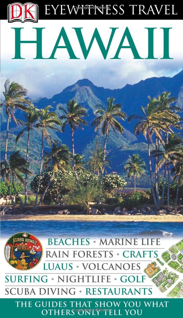 Dk Eyewitness Travel Guides Hawaii Travel Guides
