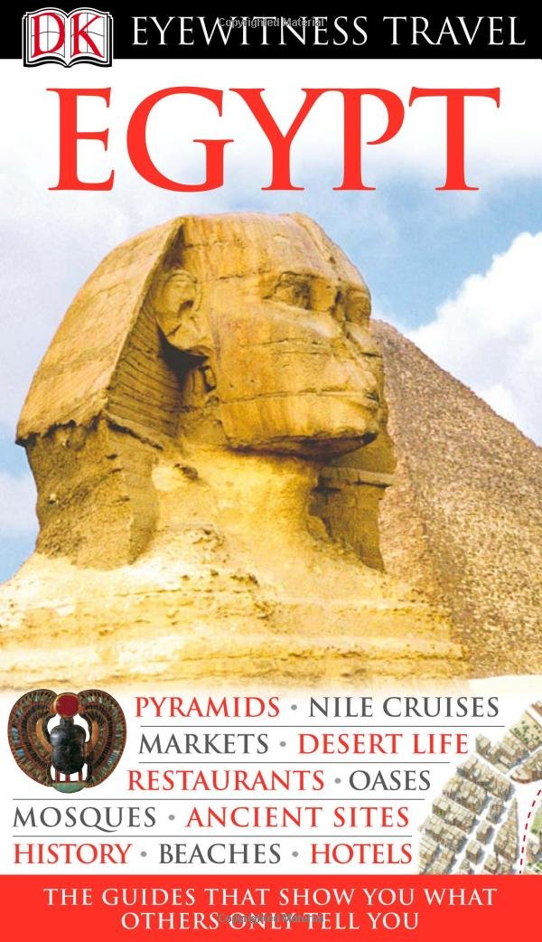 Dk Eyewitness Travel Guide Egypt (Dk Eyewitness Travel Guides) Travel