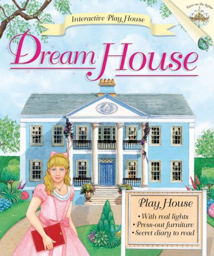 Dream House: Interactive Play House Novels & Short Stories
