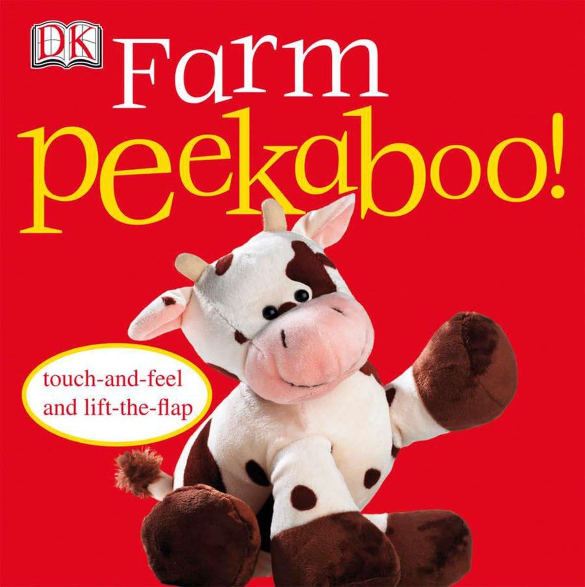 Farm Peekaboo!: Touch-and-Feel and Lift-the-Flap Parents & Children