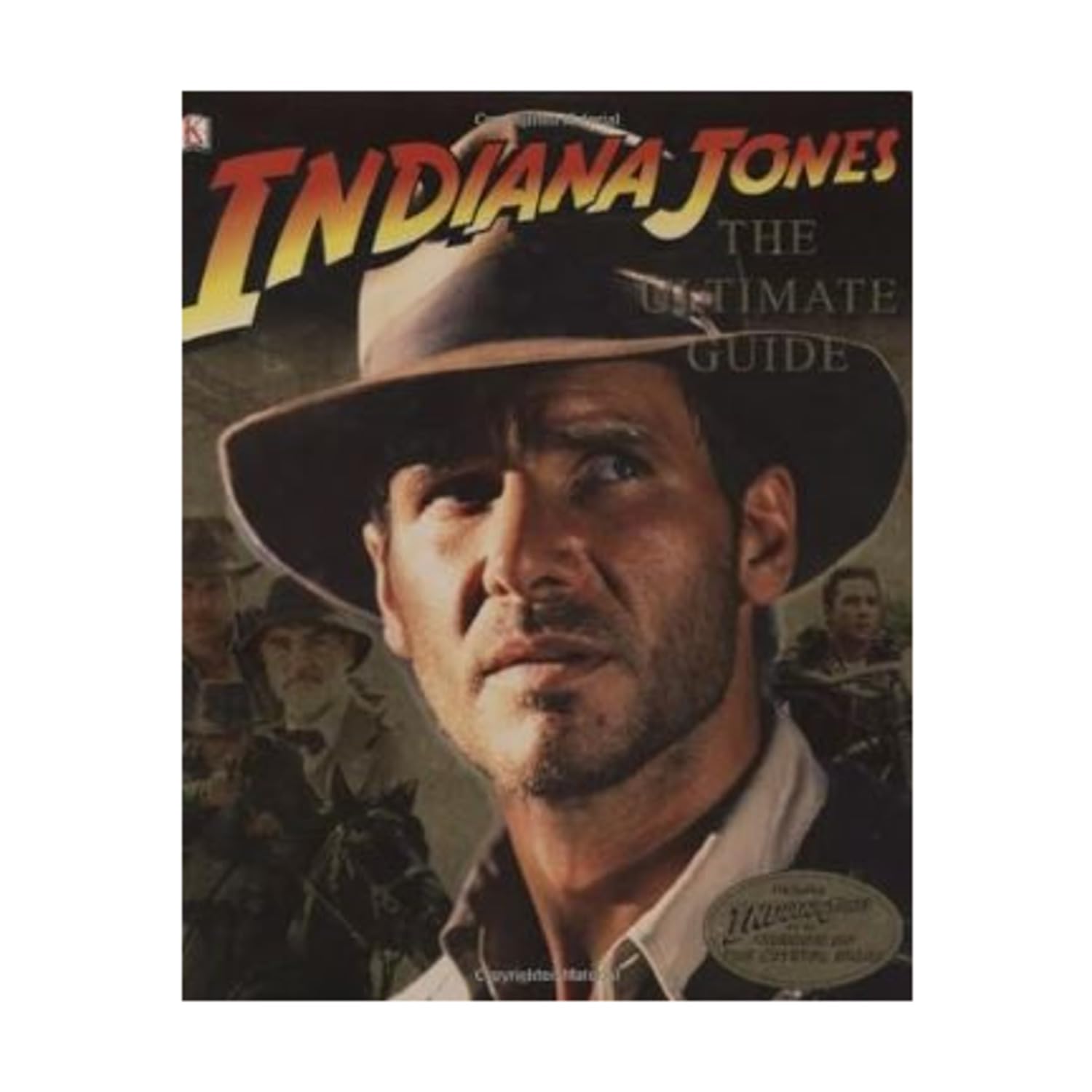 Indiana Jones: The Ultimate Guide book