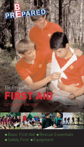 Boy Scouts of America's Be Prepared First Aid Health, Nutrition & Fitness