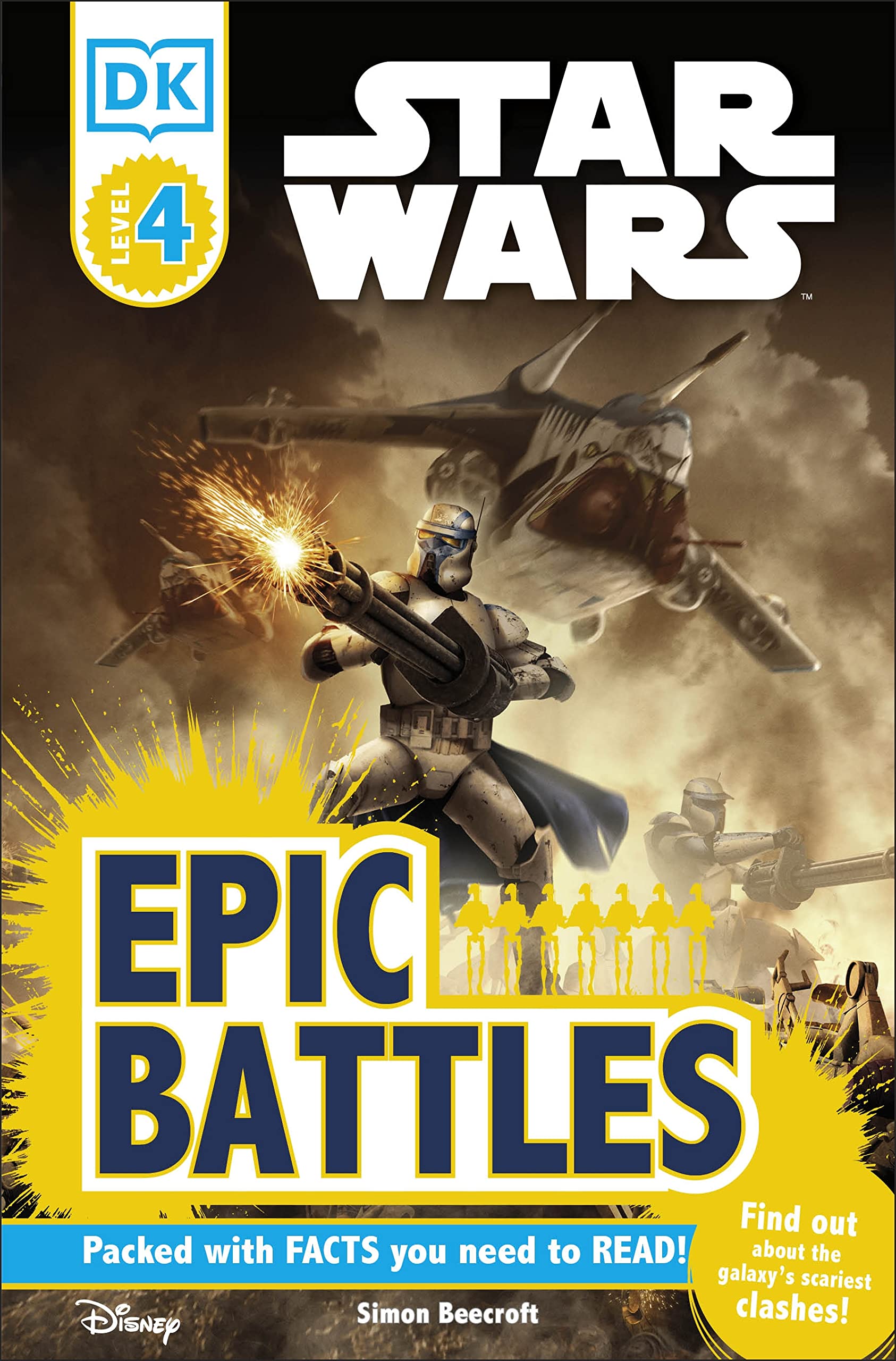 DK Readers L4: Star Wars: Epic Battles: Find Out About the Galaxy's Scariest Clashes! (DK Readers Level 4) Non-fiction