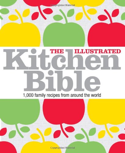 The Illustrated Kitchen Bible Leisure, Home & Garden