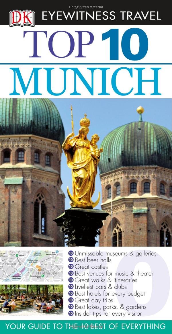 Dk Eyewitness Top 10 Munich (Dk Eyewitness Top 10 Travel Guides) Travel