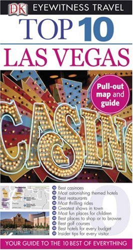 Dk Eyewitness Top 10 Las Vegas (Dk Eyewitness Top 10 Travel Guides) Travel