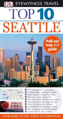 Dk Eyewitness Top 10 Seattle (Dk Eyewitness Top 10 Travel Guides) Travel Guides