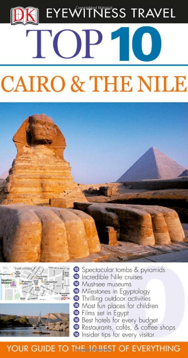 Dk Eyewitness Top 10 Cairo & the Nile (Dk Eyewitness Top 10 Travel Guides) Leisure, Home & Garden