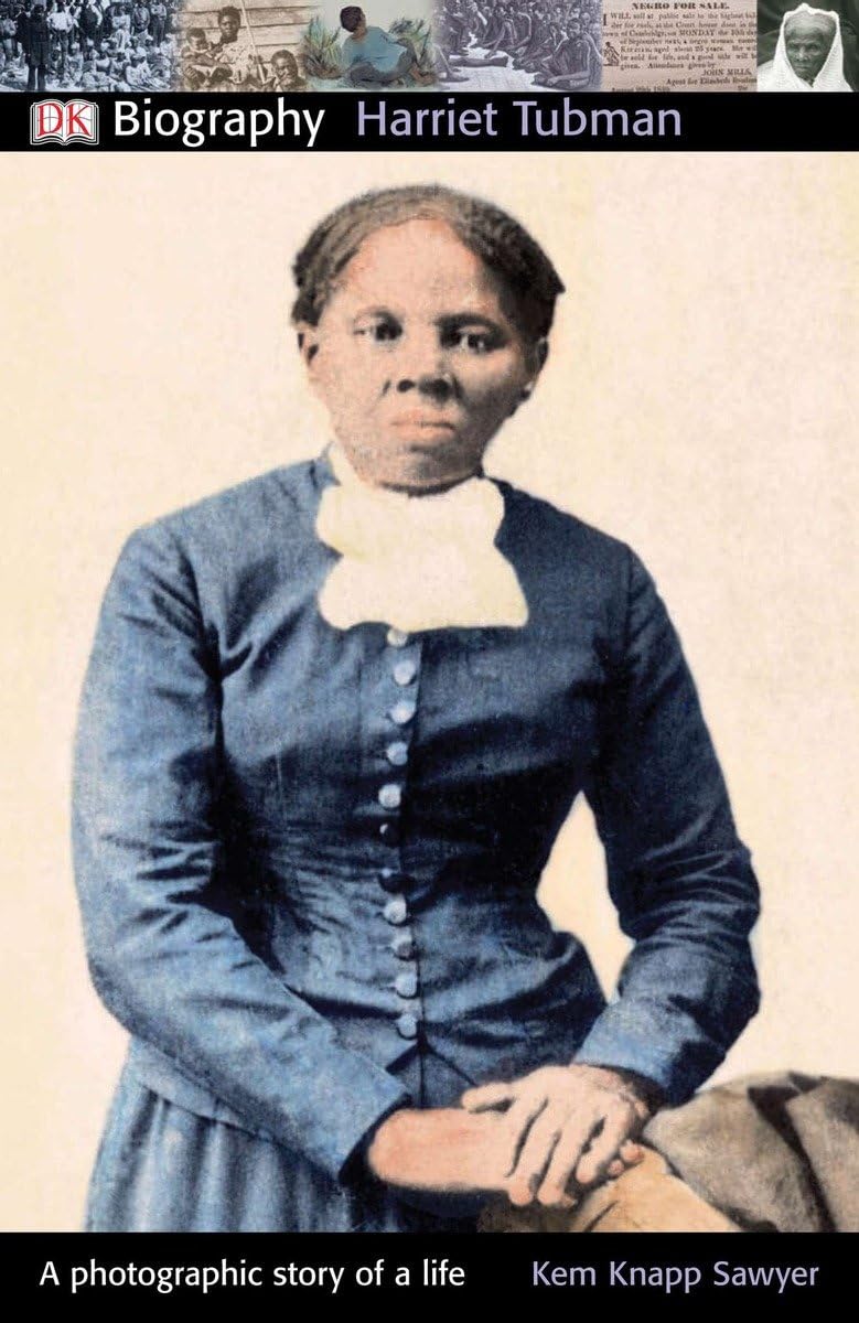 Harriet Tubman (DK Biography) Inspiring women