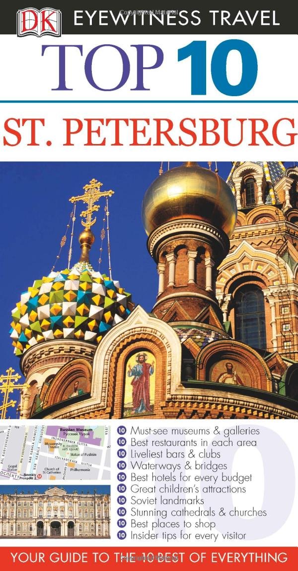 Dk Eyewitness Top 10 St. Petersburg (Dk Eyewitness Top 10 Travel Guides) Travel Guides