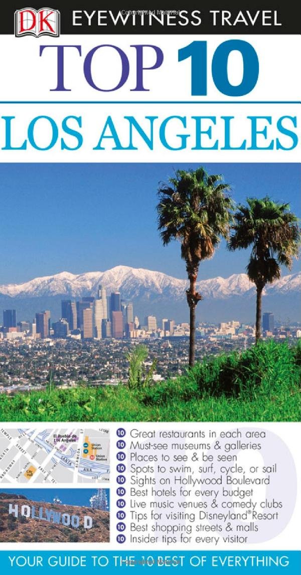 Dk Eyewitness Top 10 Los Angeles (Dk Eyewitness Top 10 Travel Guides) Travel Guides