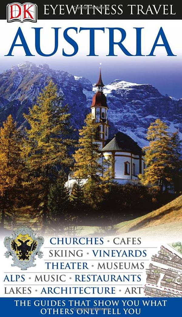 Dk Eyewitness Travel Austria (Dk Eyewitness Travel Guides) Travel