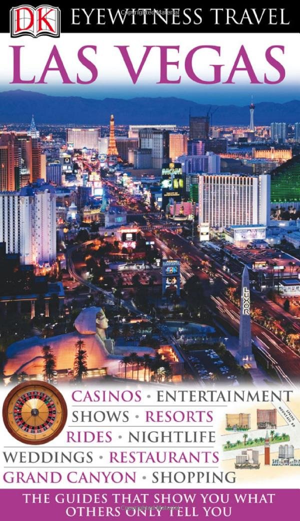 Dk Eyewitness Travel Las Vegas (Dk Eyewitness Travel Guides) Travel Guides