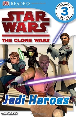 Jedi Heroes (Star Wars: the Clone Wars, Dk Readers, Level 3) Novels & Short Stories