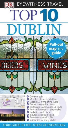 Dk Eyewitness Top 10 Dublin (Dk Eyewitness Top 10 Travel Guides) Travel