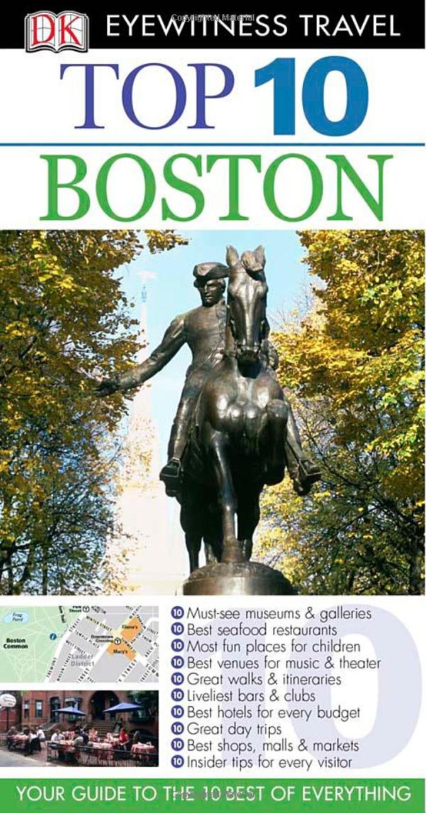 Dk Eyewitness Top 10 Boston (Dk Eyewitness Top 10 Travel Guides) Travel
