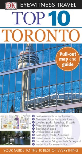 Dk Eyewitness Top 10 Toronto (Dk Eyewitness Top 10 Travel Guides) Travel Guides