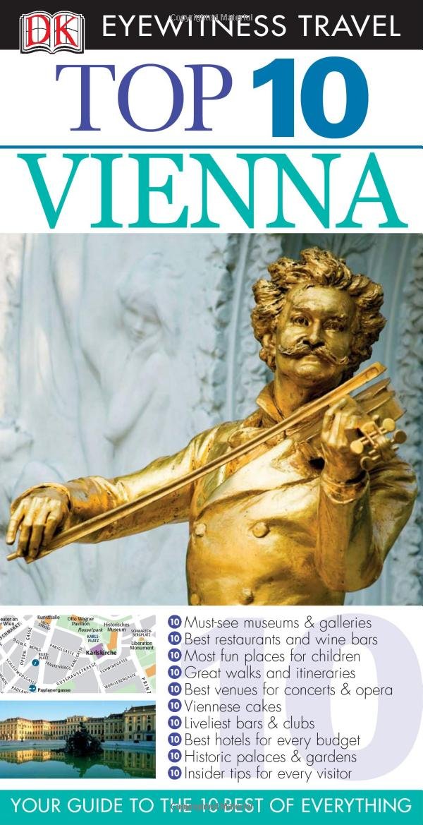 Dk Eyewitness Top 10 Vienna (Dk Eyewitness Top 10 Travel Guides) Travel