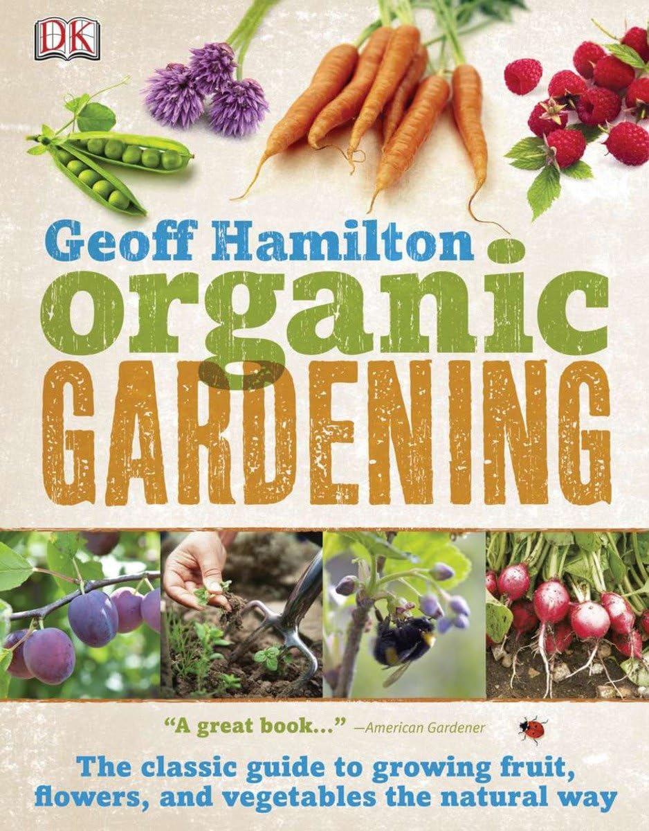 Organic Gardening: The Classic Guide to Growing Fruit, Flowers, and Vegetables the Natural Way Mathematics