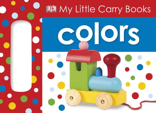 Colors (My Little Carry Books) Non-fiction