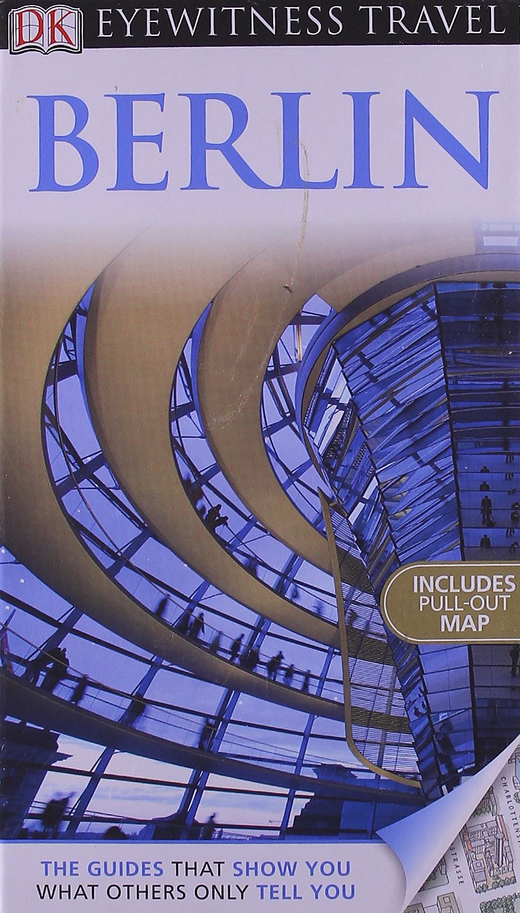Eyewitness Travel Berlin (DK Eyewitness Travel) Travel