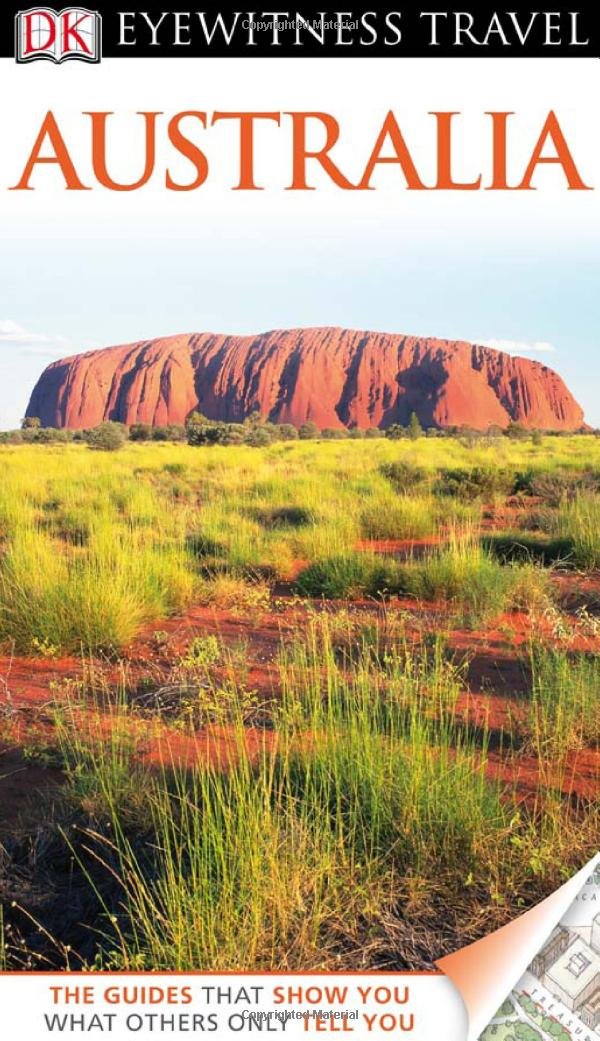 Eyewitness Travel Australia (DK Eyewitness Travel Guides) Travel