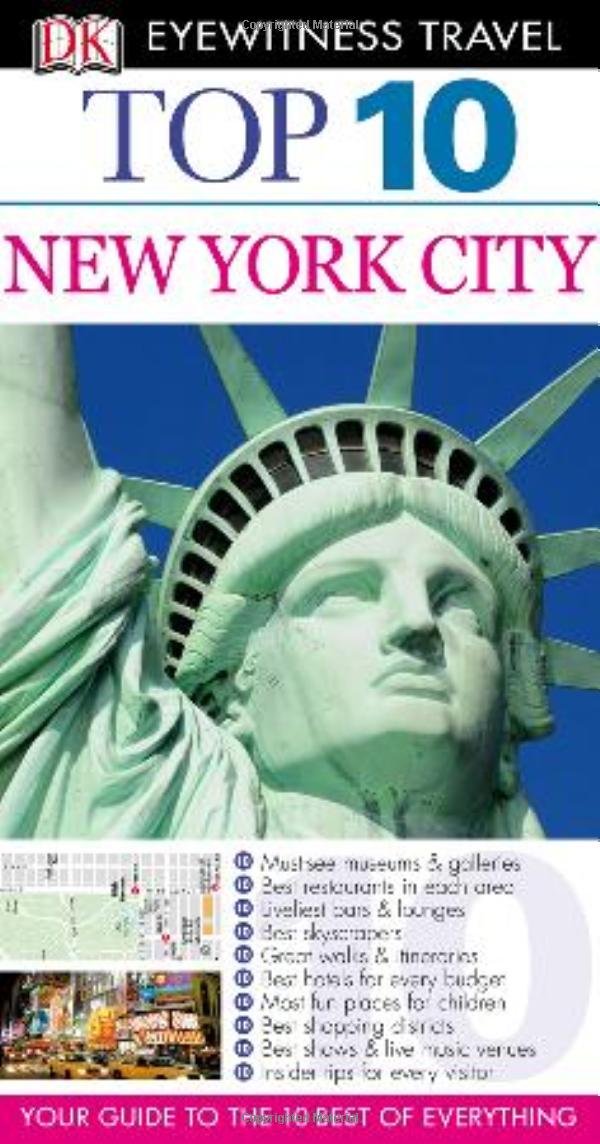 Dk Eyewitness Top 10 New York City (Dk Eyewitness Top 10 Travel Guides) Travel Guides