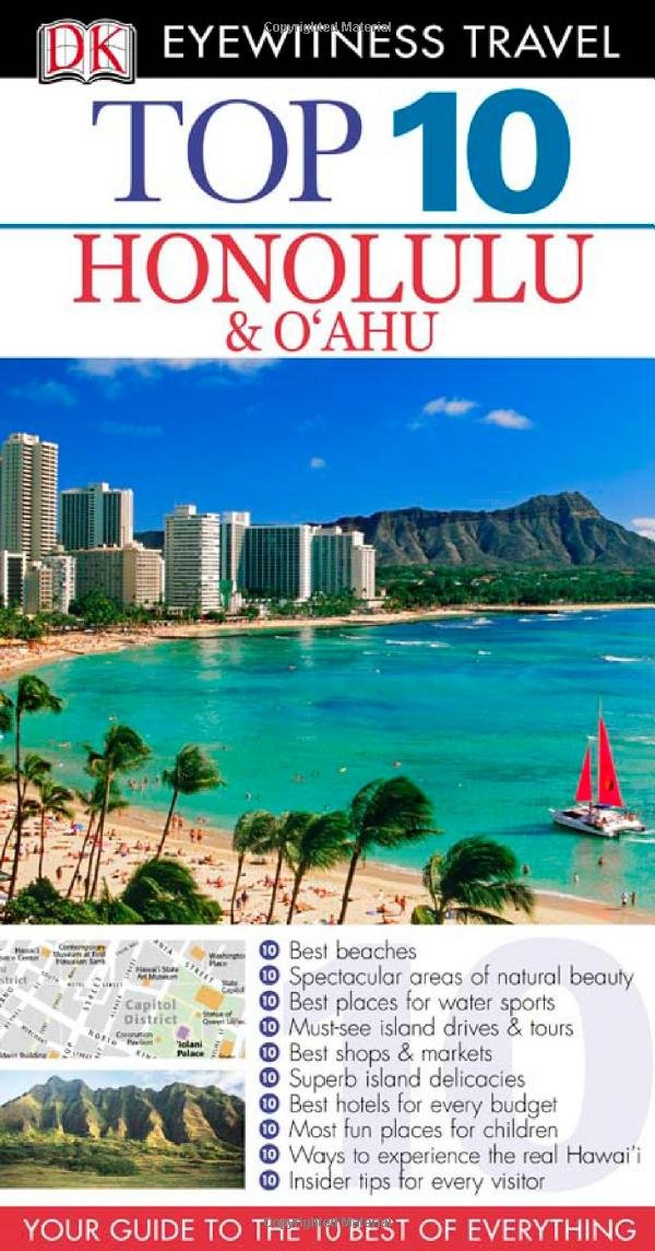 Dk Eyewitness Top 10 Honolulu & O?ahu (Dk Eyewitness Top 10 Travel Guides) Travel Guides