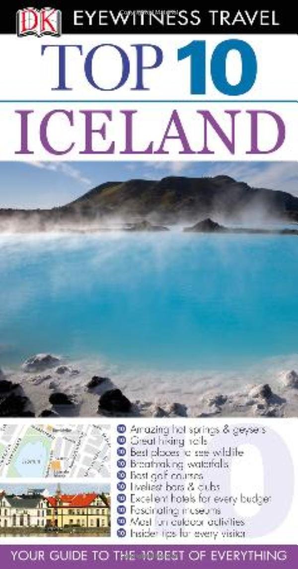 Dk Eyewitness Top 10 Iceland (Dk Eyewitness Top 10 Travel Guides) Travel