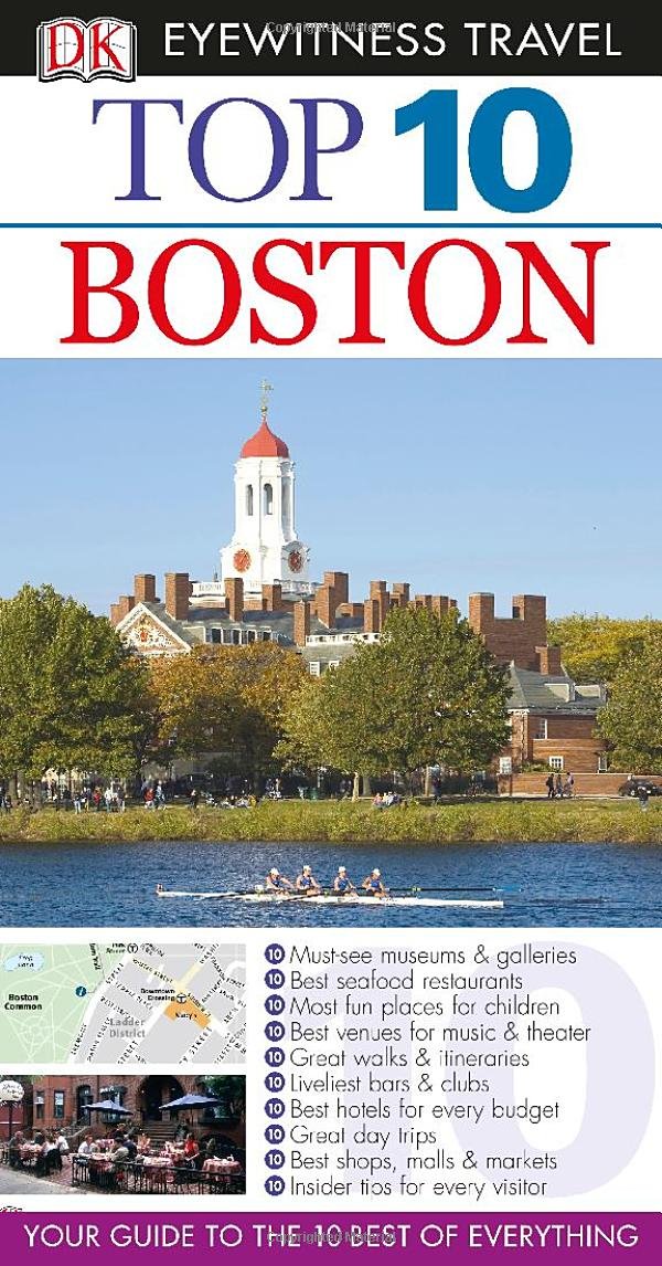 Dk Eyewitness Top 10 Boston (Dk Eyewitness Top 10 Travel Guides) Travel Guides