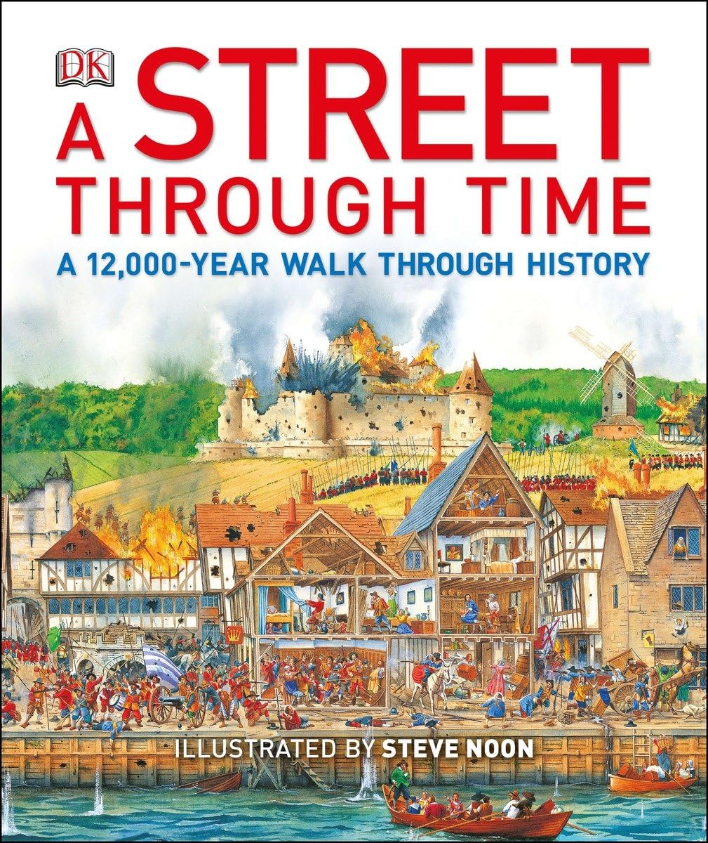 A Street Through Time: A 12,000-Year Walk Through History Non-fiction