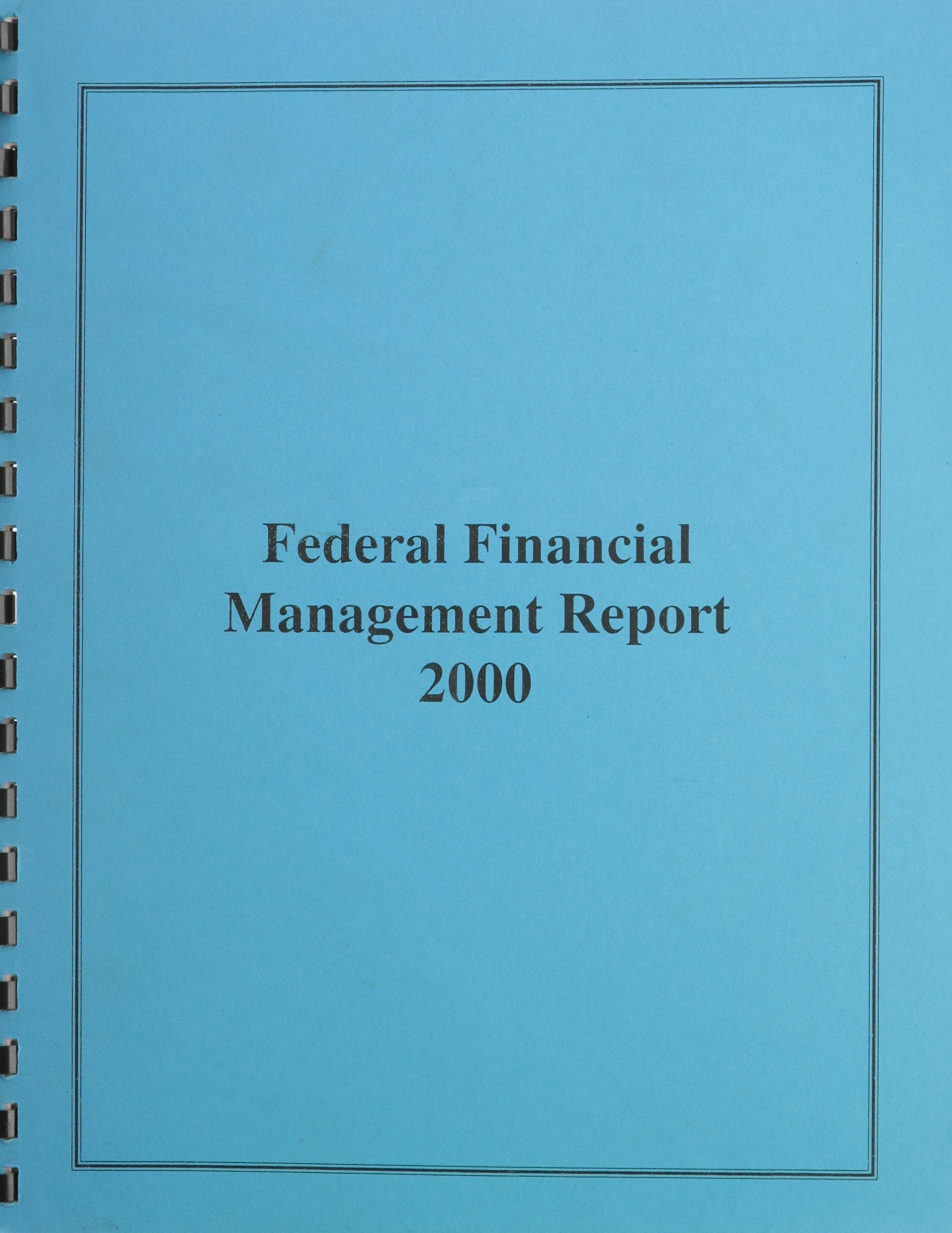 Federal Financial Management Report, 2000 Books