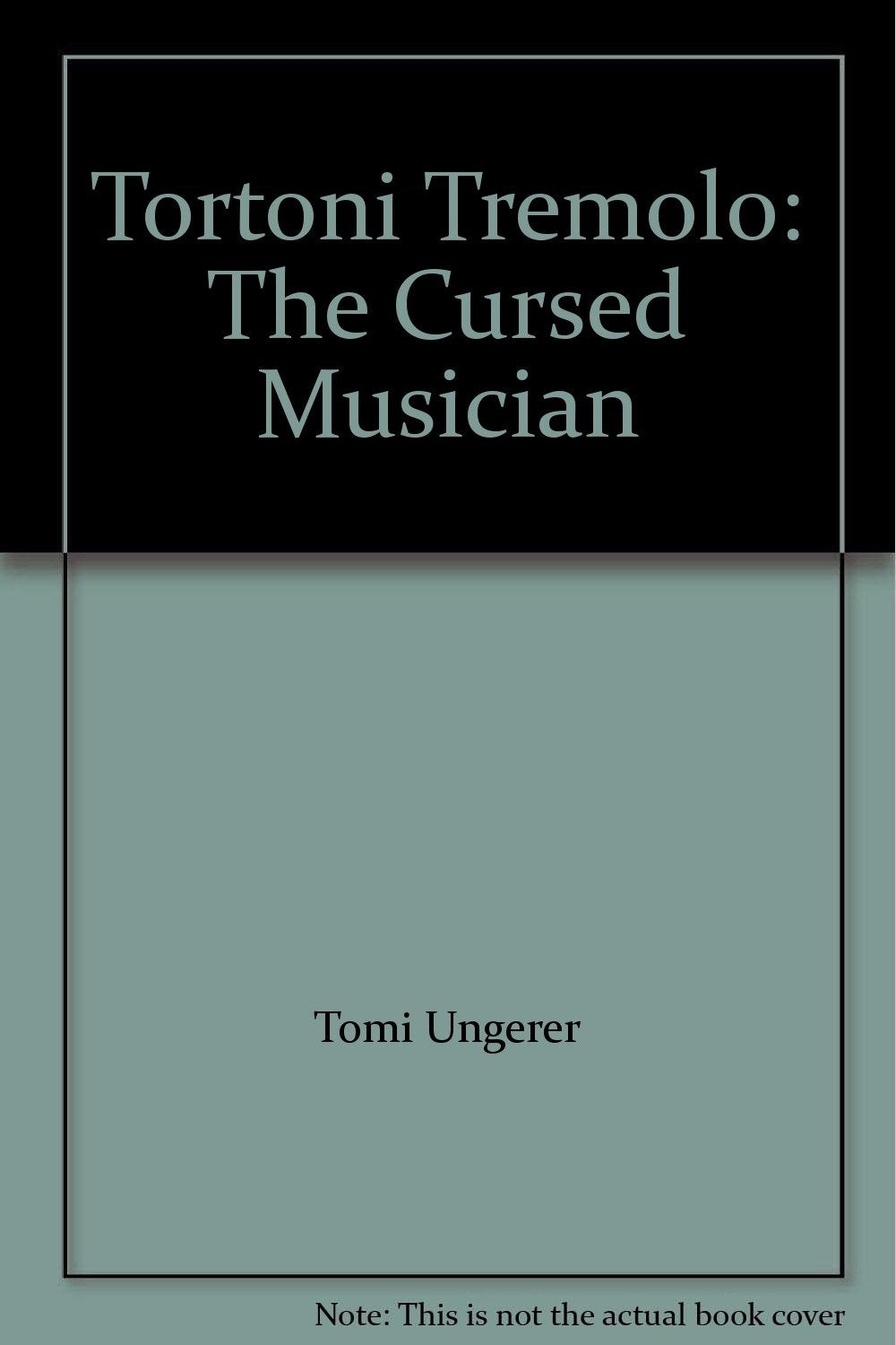 Tortoni Tremolo: The Cursed Musician book
