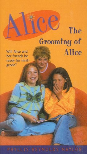 The Grooming of Alice (Alice Books (Prebound)) Books