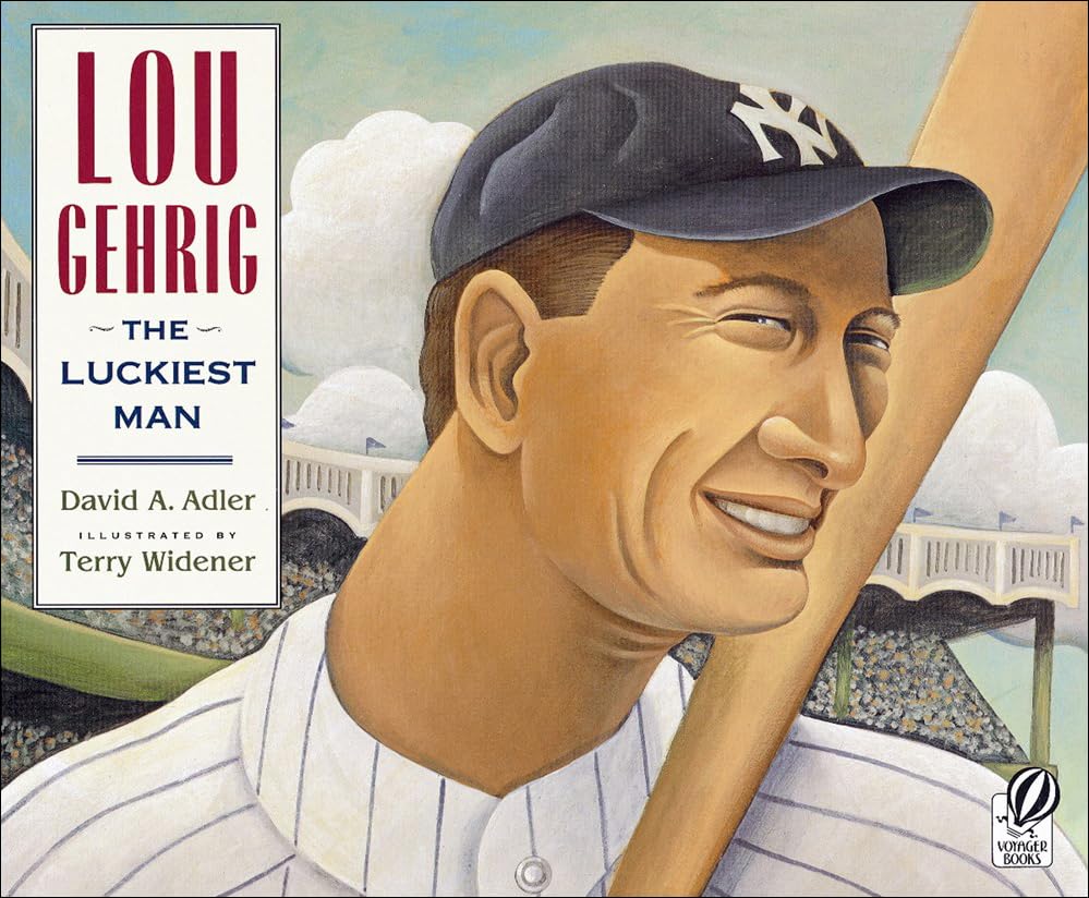 Lou Gehrig: The Luckiest Man Leisure & Fun