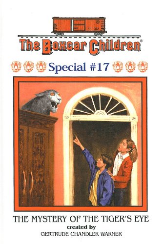 The Mystery of the Tiger's Eye (Boxcar Children Special) Books