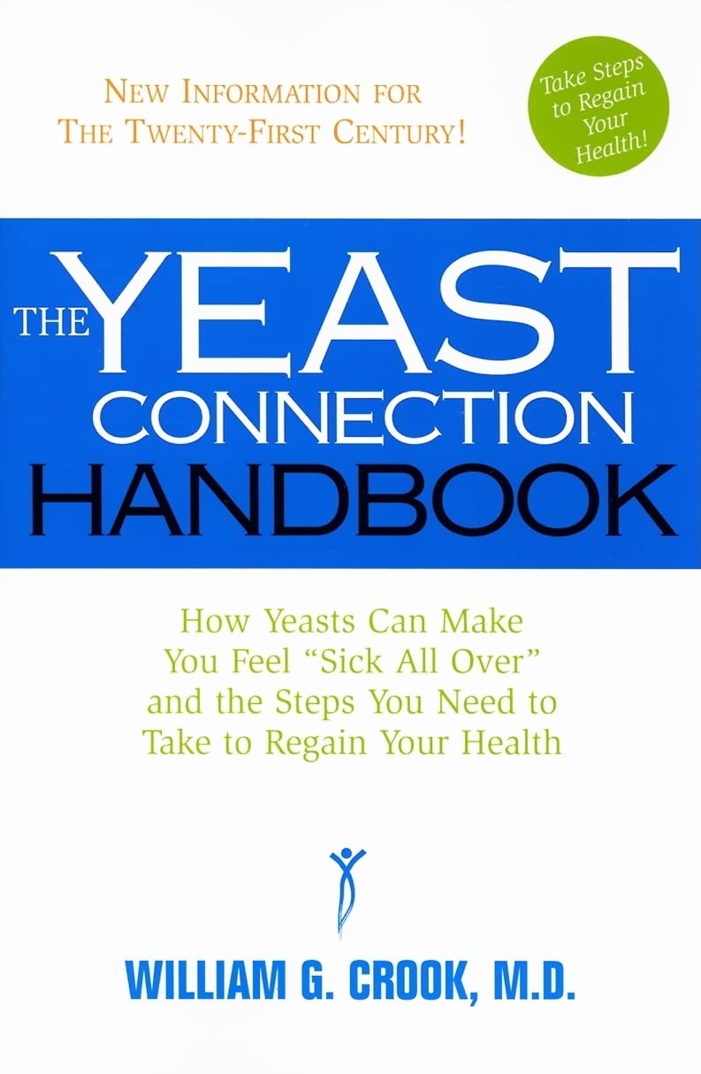 The Yeast Connection Handbook Medicine Books