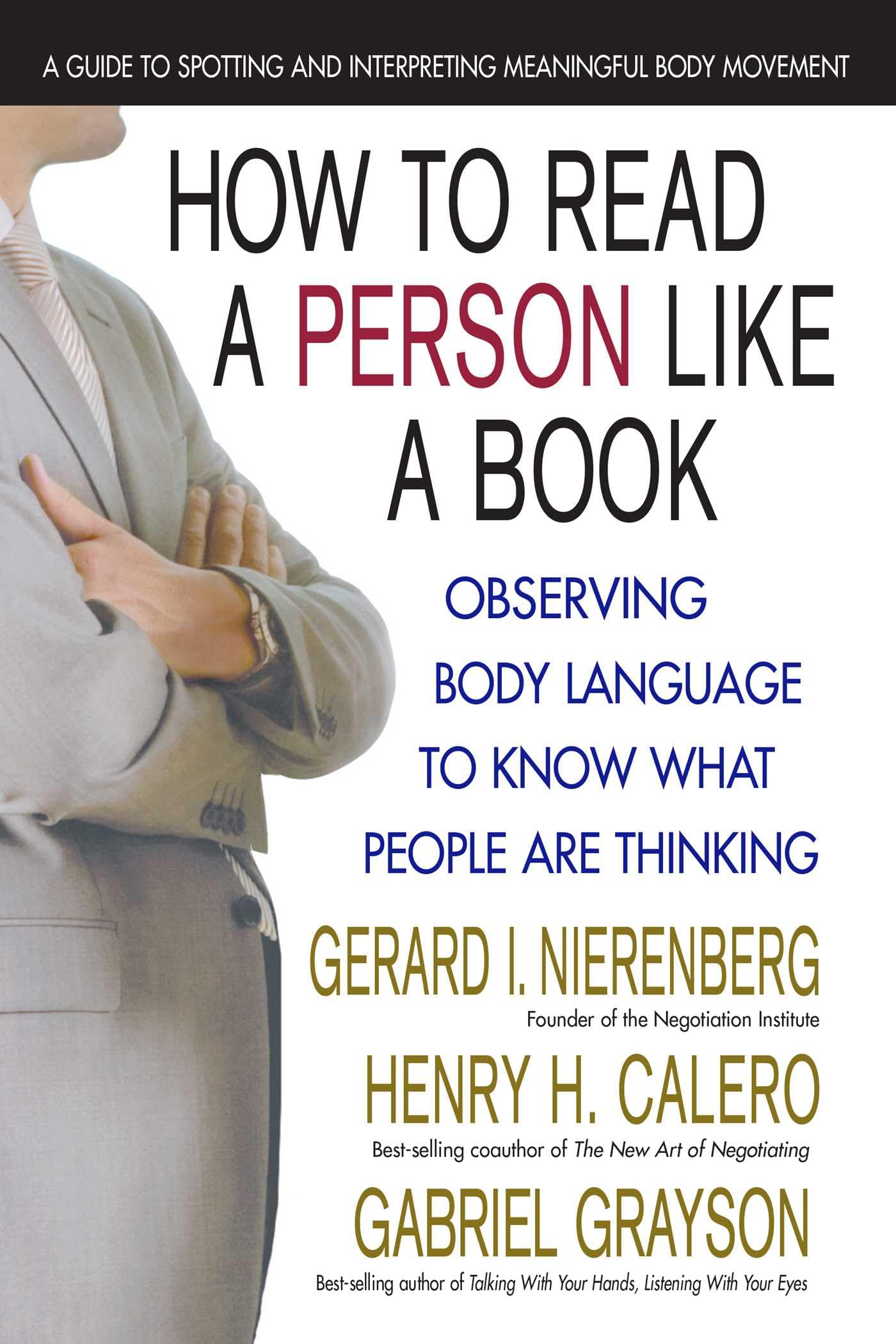 How to Read a Person Like a Book: Observing Body Language to Know What People Are Thinking Partnership & Love