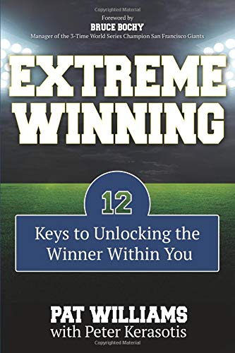 Extreme Winning: 12 Keys to Unlocking the Winner Within You Business, Finance & Career