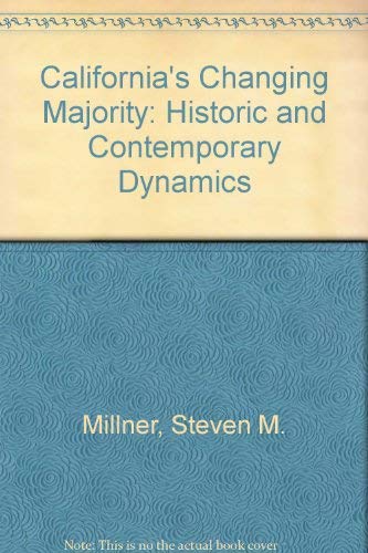California's Changing Majority: Historic and Contemporary Dynamics General education