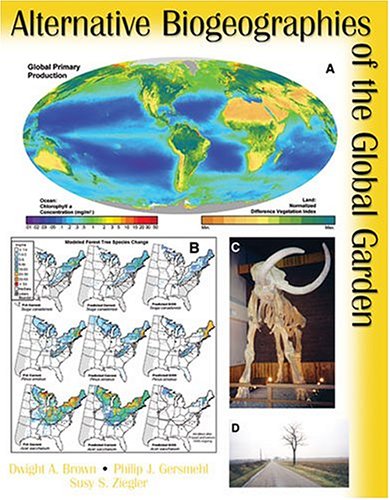 Alternative Biogeographies of the Global Garden Geology & Geography