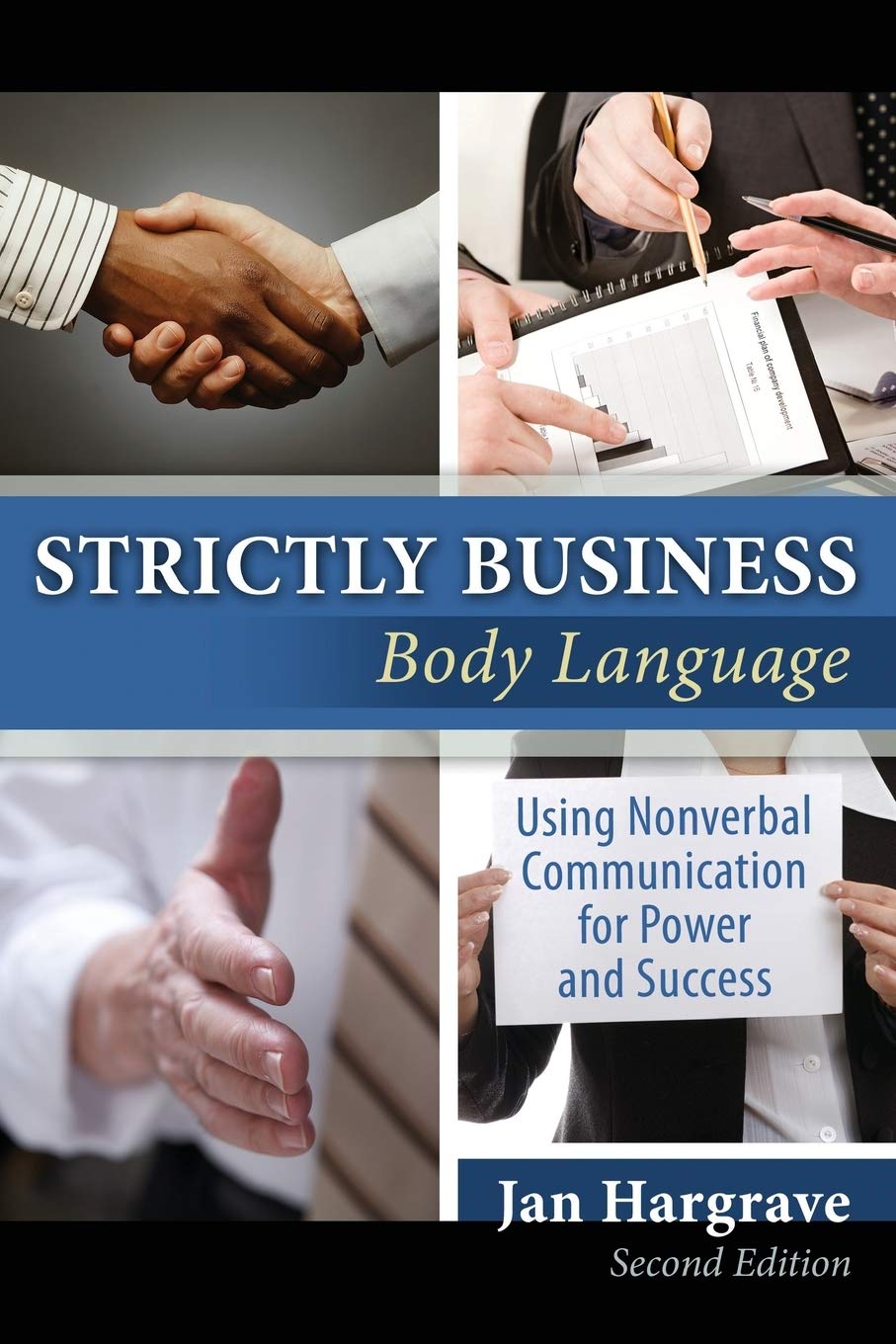 Strictly Business: Body Language: Using Nonverbal Communication for Power and Success Business, Finance & Career