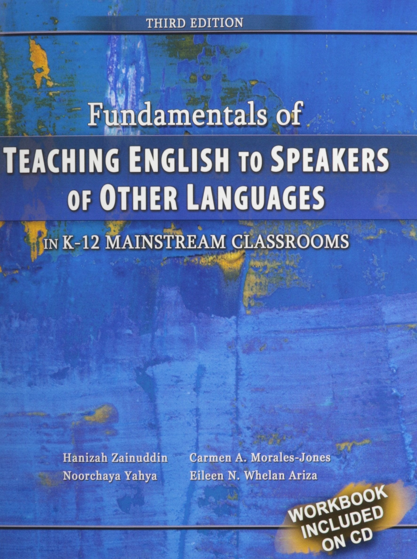 Fundamentals of Teaching English to Speakers of Other Languages in K-12 Mainstream Classrooms Study Guides