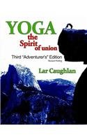 Yoga: The Spirit of Union Health, Nutrition & Fitness