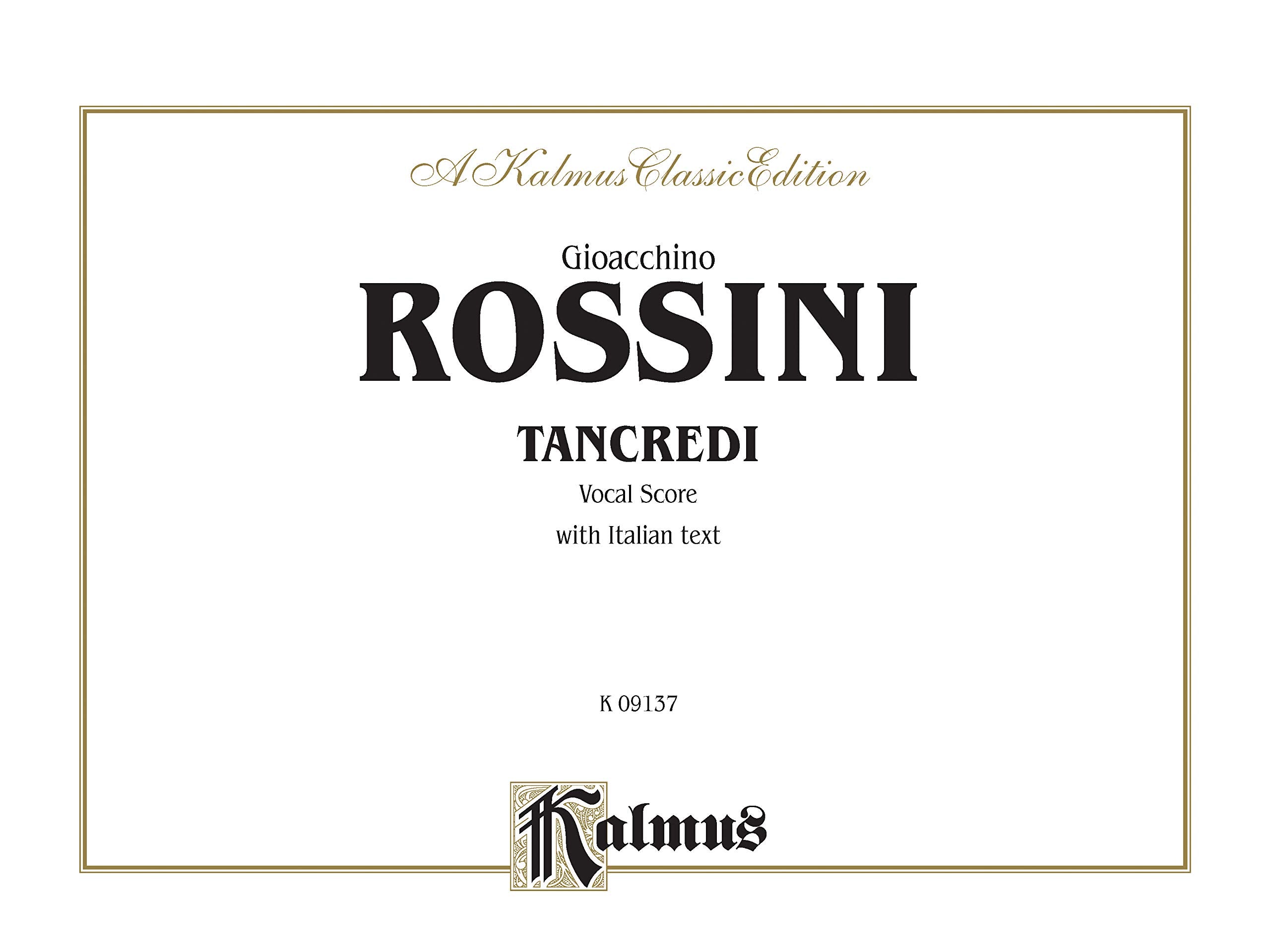 Tancredi: Italian Language Edition, Comb Bound Vocal Score (A Kalmus Classic Edition) Social Sciences