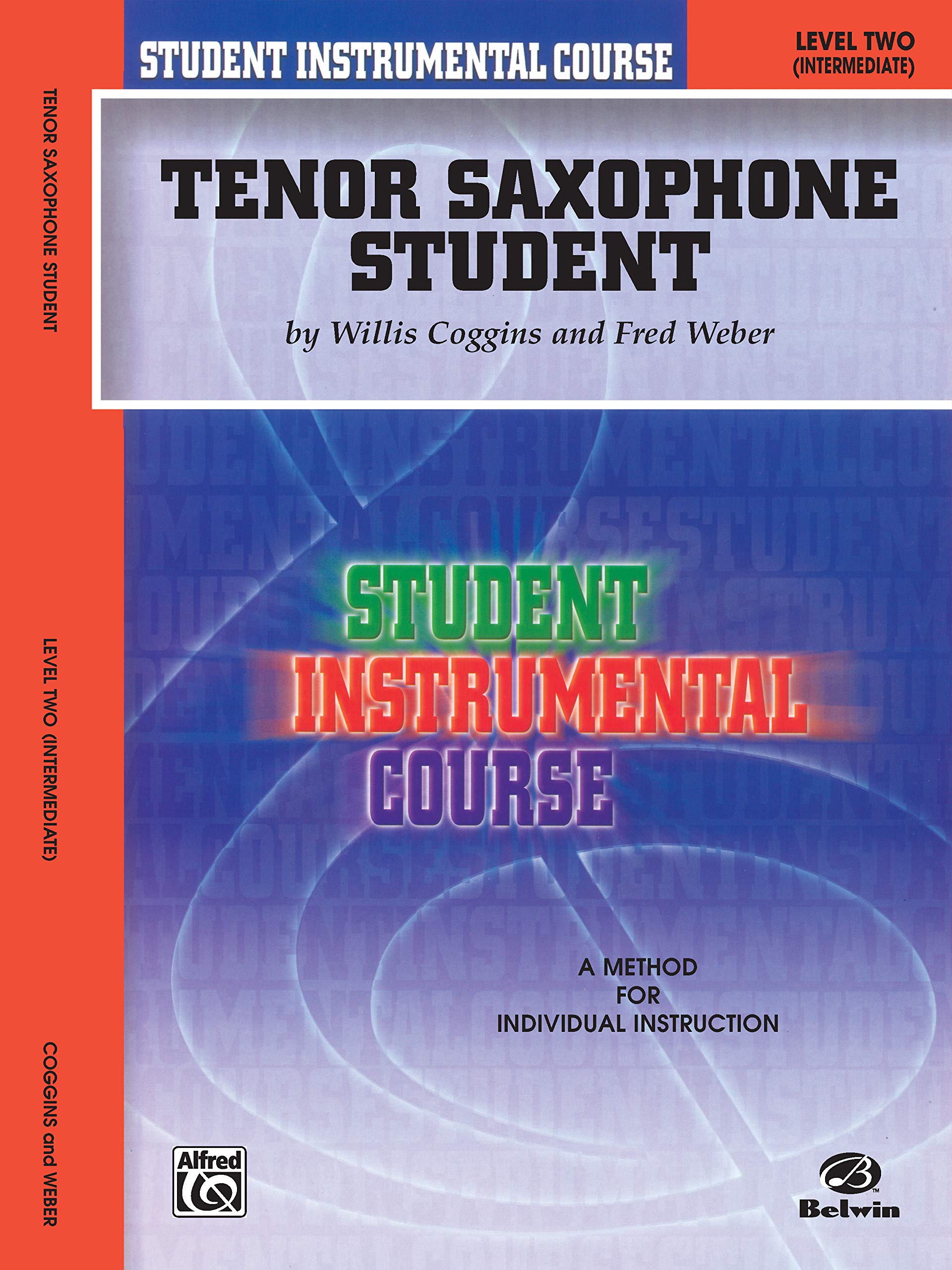 Tenor Saxophone Student, Level II: Intermediate: Tenor Sax Student, Level II (Student Instrumental Course) Arts & Music