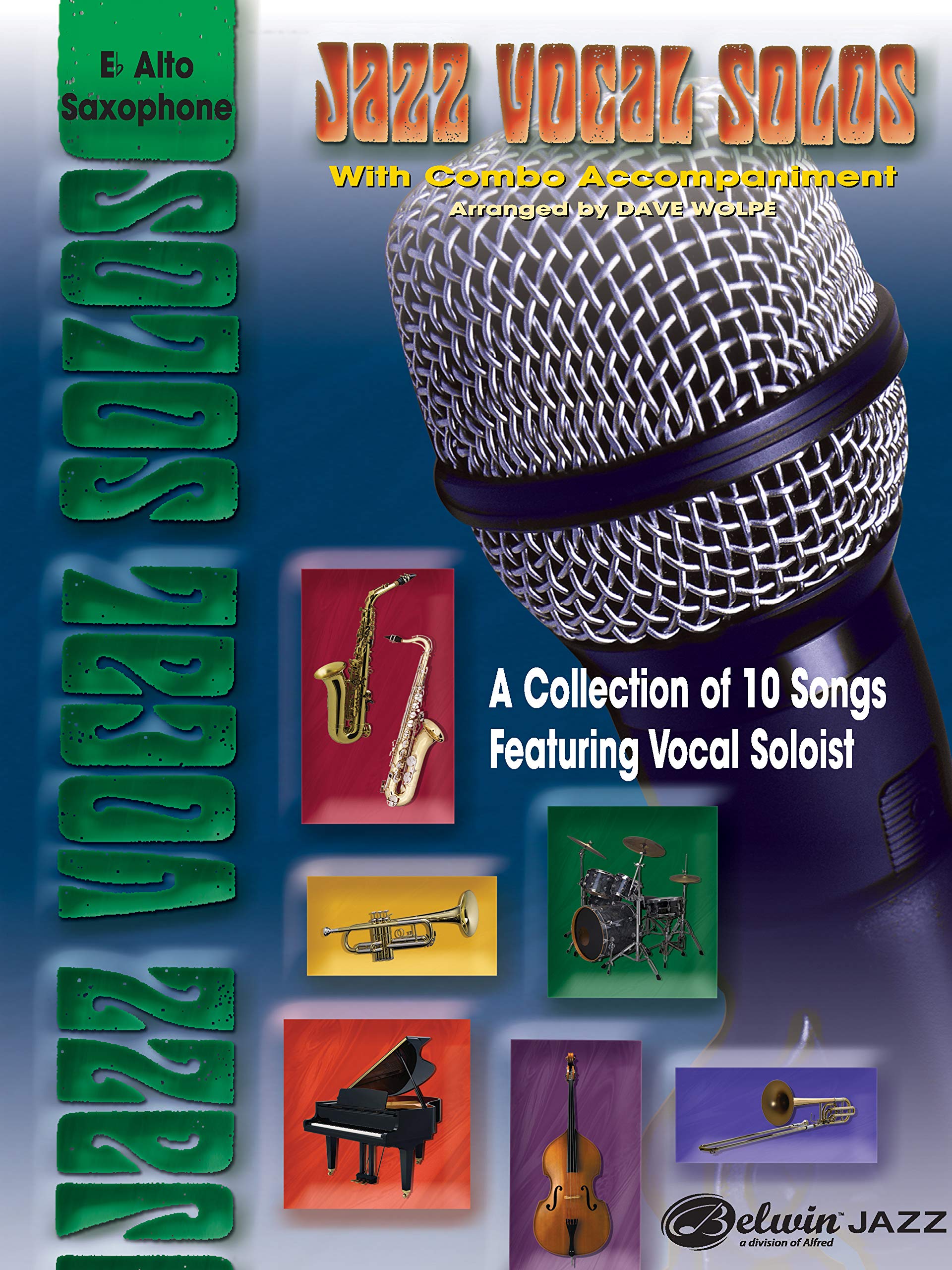 Jazz Vocal Solos with Combo Accompaniment: E-Flat Alto Saxophone Arts & Music